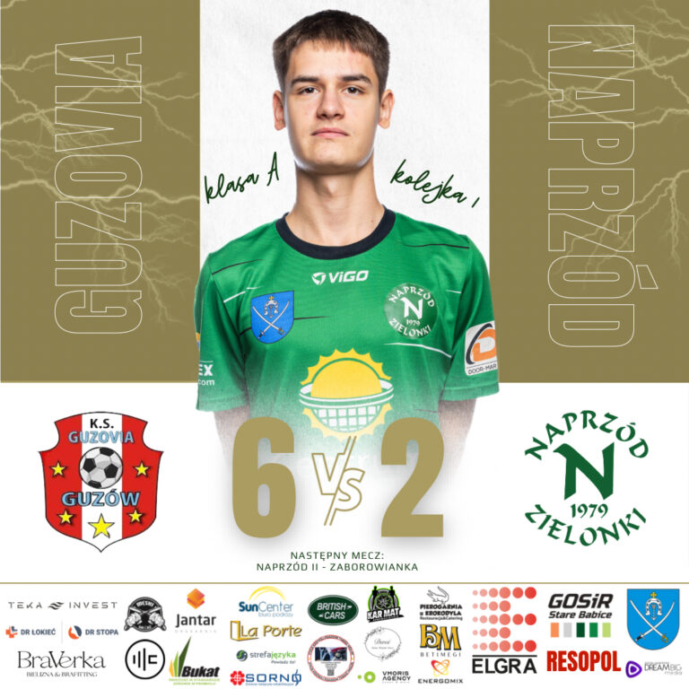 GUZOVIA GUZÓW – NAPRZÓD II 6️⃣:2️⃣