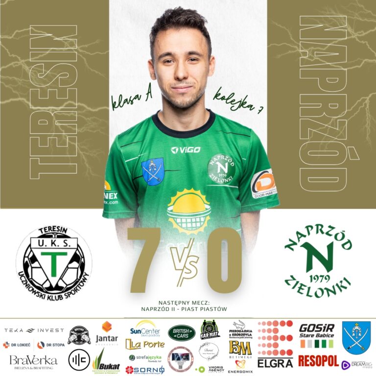 KS TERESIN – NAPRZÓD II 7️⃣:0️⃣