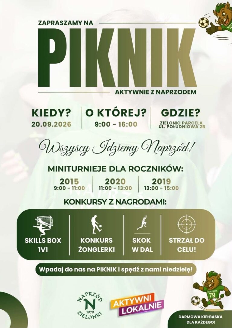 ⚽️ PIKNIK „AKTYWNIE Z NAPRZODEM”! 💚🤍